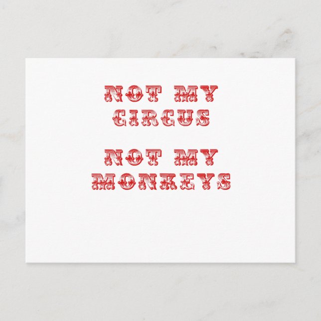 Postal No es mi circo, no mis monos (Anverso)