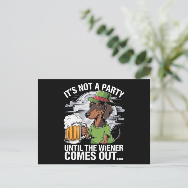 Postal No es un Fiesta hasta que Dachshund irlandés Beer  (Anverso de pie)