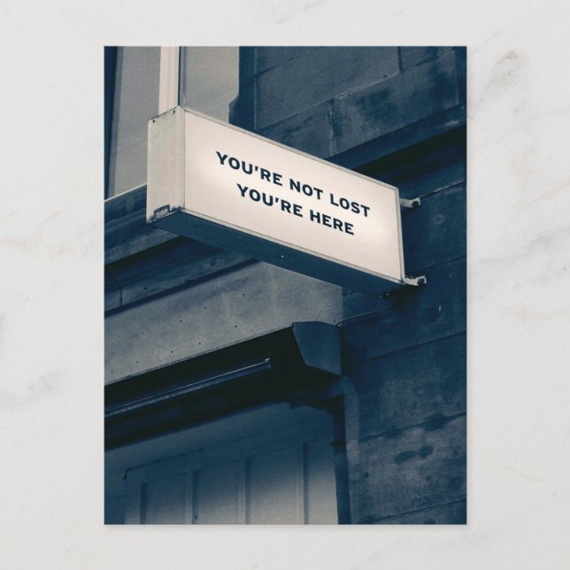 Postal No estás perdido. Estás aquí. (Anverso)