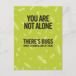 Postal No Estás Solo. Hay bichos. Chiste sólo porque