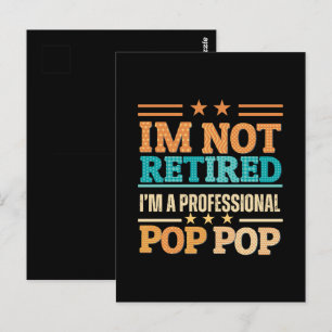 Postal No estoy jubilado, soy un pop pop profesional