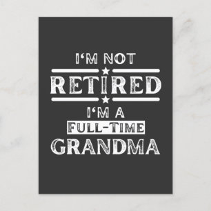 Postal No estoy jubilado, soy una abuela a tiempo complet