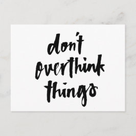 Postal No exageren las cosas Inspiradoras Cita