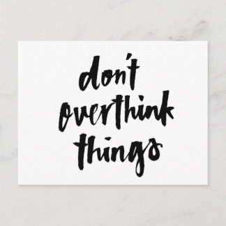 Postal No exageren las cosas Inspiradoras Cita