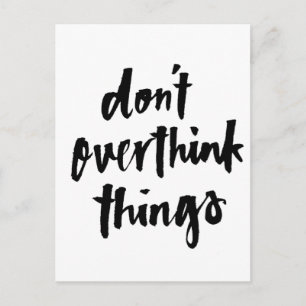 Postal No exageren las cosas Inspiradoras Cita