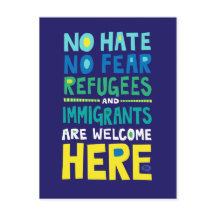No hay odio, no hay miedo, refugiados e inmigrante