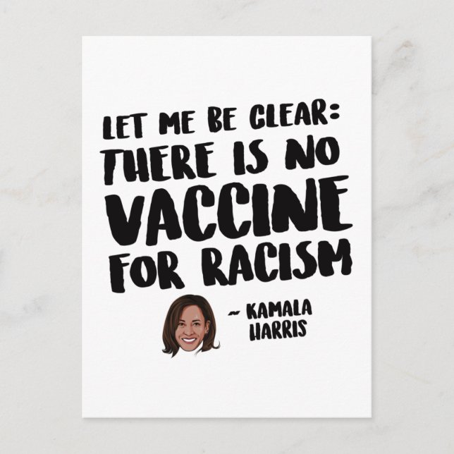 POSTAL NO HAY VACUNA PARA EL RACISMO - KAMALA HARRIS QU (Anverso)
