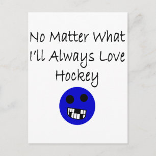 Postal No importa lo que siempre me guste el hockey