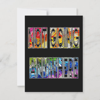 Postal No ir a ninguna parte - Orgullo LGBTQIA+