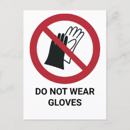 Postal No llevar guantes, Rótulo de prohibición