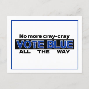 Postal No más grises gritos votan azul en todo el camino