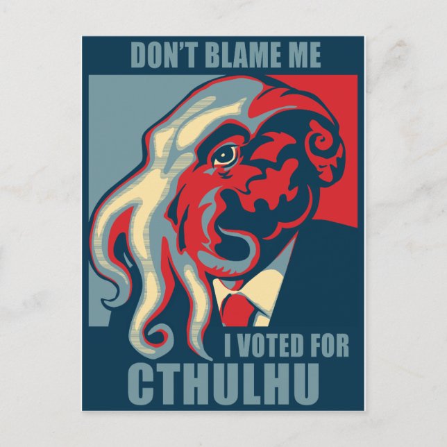 Postal No me culpes, voté por Cthulhu (Anverso)