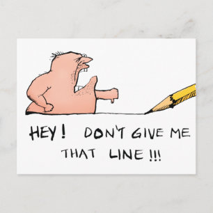 Postal No me des esa línea Dibujo animado divertido
