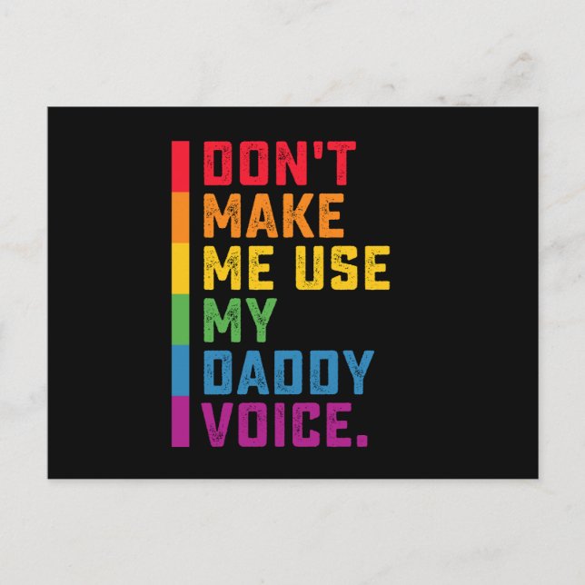 Postal No me hagas usar a mi papá Voice Gay Funny LGBTQ (Anverso)