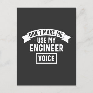 Postal no me hagas usar mi voz de ingeniero
