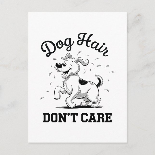 Postal "No me importa el pelo de perro" divertido dibujo  (Anverso)