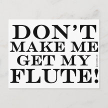 No me obliguen a conseguir mi flauta
