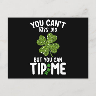 Postal No me puedes besar pero me puedes dar con St Patri