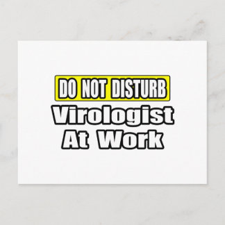 Postal No Molestar... Virologista En El Trabajo