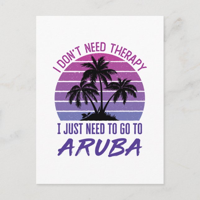 Postal No necesito terapia solo necesito ir a Aruba (Anverso)
