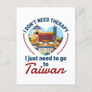Postal No necesito terapia, solo necesito ir a Taiwán