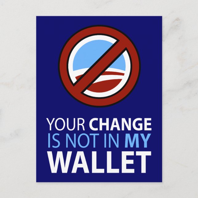 Postal No Obama: Tu Cambio No Está En Mi Cartera (Anverso)