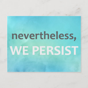 Postal No obstante, persistimos. Marzo de las mujeres 10/