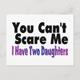 Postal No Puedes Asustarme Tengo Dos Hijas