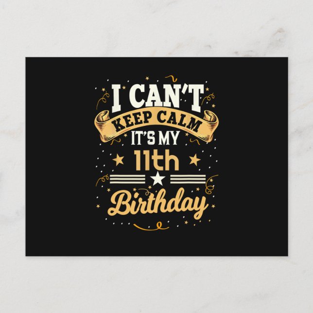 Postal No Puedo Estar Tranquilo Es Mi Cumpleaños 11 (Anverso)