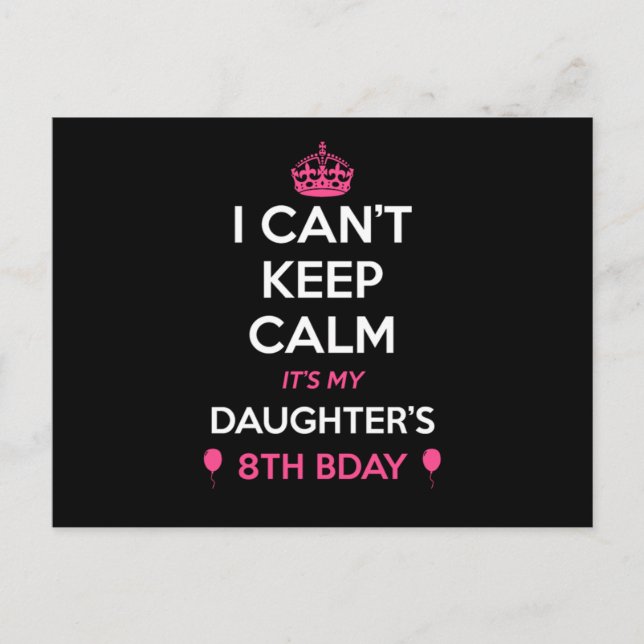 Postal No Puedo Mantener La Calma Es El Cumpleaños Número (Anverso)