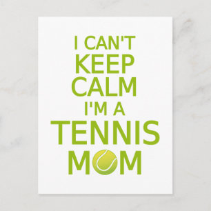 Postal No puedo mantener la calma, soy una madre de tenis