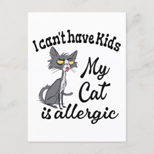 Postal No puedo tener hijos Mi gato es alérgico
