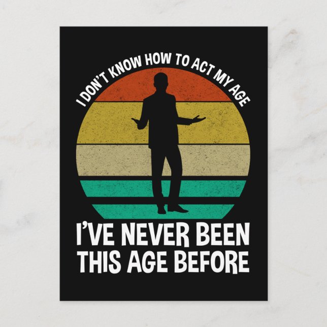 Postal No Sé Cómo Actuar Según Mi Edad (Anverso)