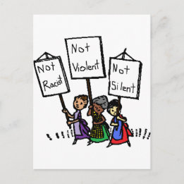Postal ¡No somos racistas, violentos ni silenciosos!