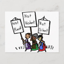 Postal ¡No somos racistas, violentos ni silenciosos!