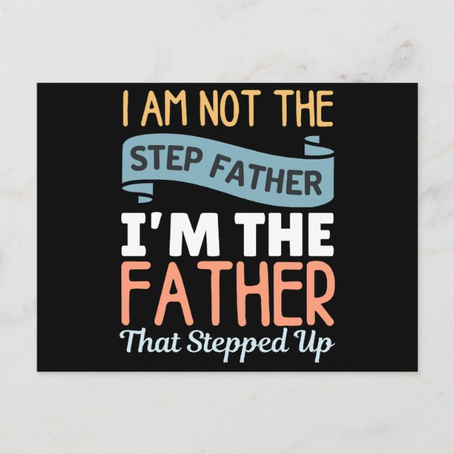 Postal No Soy El Padrastro Soy El Padre Que Paso (Anverso)