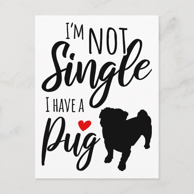 Postal No Soy Soltera Tengo Un Pug (Anverso)