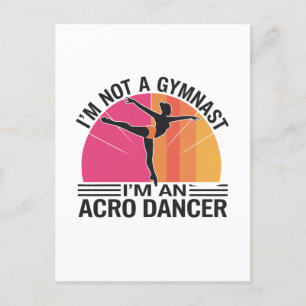 Postal No soy una gimnasta Soy un regalo de baile de acro