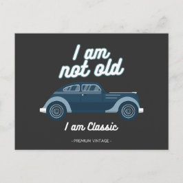 Postal No soy viejo soy clásico