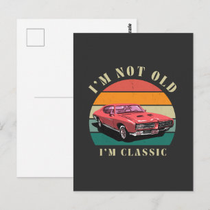 Postal No soy viejo, soy clásico Diseño de cita de coche 