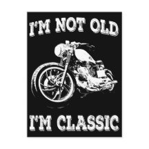 No soy viejo, soy la cita clásica del motociclista
