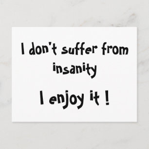 Postal No sufro de demencia, ¡la disfruto!