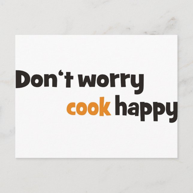 Postal No te preocupes cocinar feliz (Anverso)