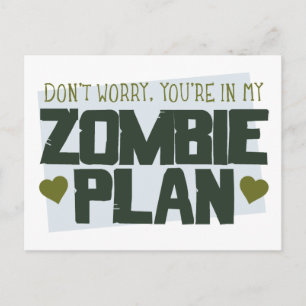 Postal No te preocupes, estás en mi plan Zombie