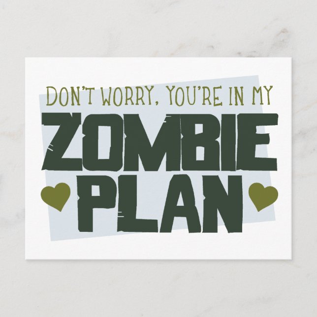 Postal No te preocupes, estás en mi plan Zombie (Anverso)