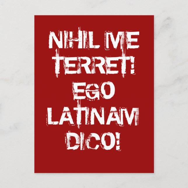 Postal ¡No temo nada!  ¡Hablo latín!