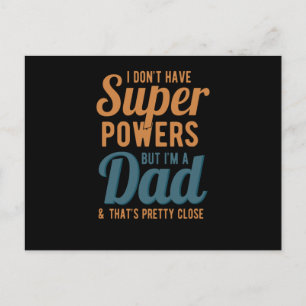 Postal No tengo superpoderes pero soy un papá y eso