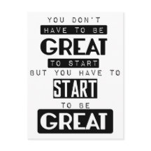 no tienes que ser genial para empezar motivacional