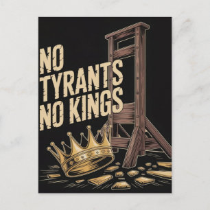 Postal No Tiranos No Reyes
