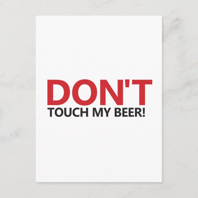 Postal ¡No toques mi cerveza! (Anverso)